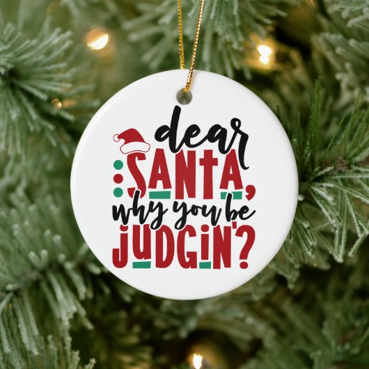 Lieve kerstman, waarom je rechter bent | Fun-kerst Keramisch Ornament (Boom)