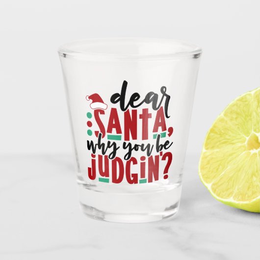 Lieve kerstman, waarom je rechter bent | Fun-kerst Shot Glas (Voorkant)