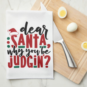 Lieve kerstman, waarom je rechter bent Fun-kerst Theedoek