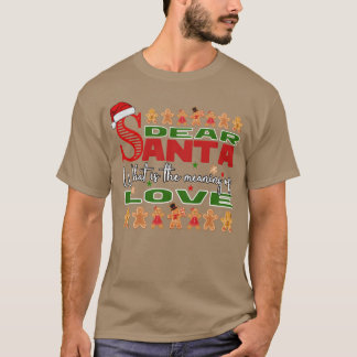 Lieve Kerstman Wat is de betekenis van Liefde Leli T-shirt
