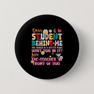 Lieve leerling achter mij Terug naar school Leraar Ronde Button 5,7 Cm