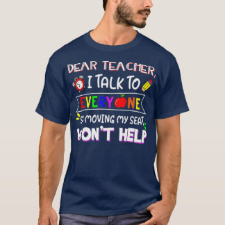 Lieve leraar, ik praat met iedereen die naar de st t-shirt