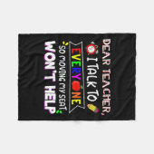 Lieve leraar, ik praat met iedereen die Zetel Wont Fleece Deken (Voorkant (Horizontaal))