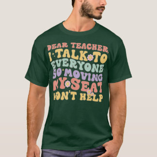 Lieve leraar, ik praat met iedereen grappig terug t-shirt