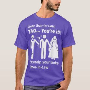 Lieve SonInLaw vader van de Bride-pap die mar trou T-shirt