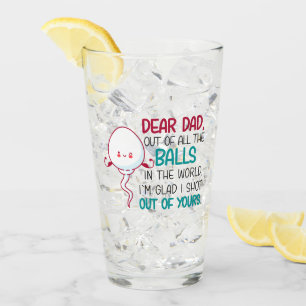 Lieve vader, uit alle Balls in de wereld Glas