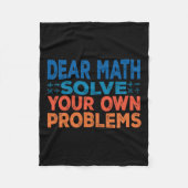 Lieve Wiskunde, los je eigen problemen op Grappige Fleece Deken (Voorkant)