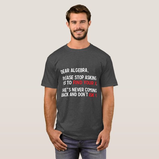 Lieve wiskunde van Algebra, humorisme T-shirt (Voorkant volledig)