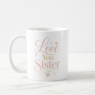 Lieve Zus Elegante Roze Gouden Typografie Koffiemok