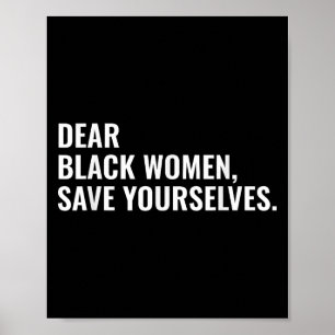 Lieve zwarte vrouwen redden jezelf motivatie citat poster
