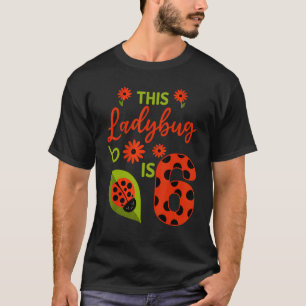 Lieveheersbeestje Verjaardag Deze lieveheersbeestj T-shirt