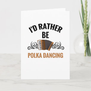 Liever Polka Dansen   Polka Danser Cadeau Muziek Kaart