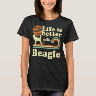 Life Better Beagle  Dog Mam Dad T-shirt