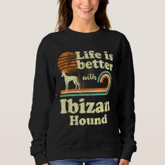 Life Better Ibizan Hound Vintage Dog mama Dad Trui