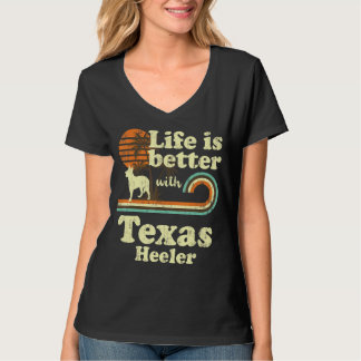 Life Better Texas Heeler  Dog Mam T-shirt