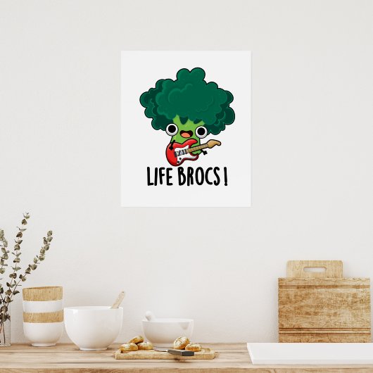 Life Brocs Funny Veggie Broccoli Pun Poster (Keuken)