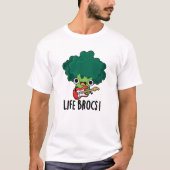 Life Brocs Funny Veggie Broccoli Pun T-shirt (Voorkant)