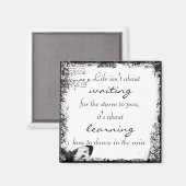  Life Dance Quote Magnet Magneet (Voorkant / Achterkant)