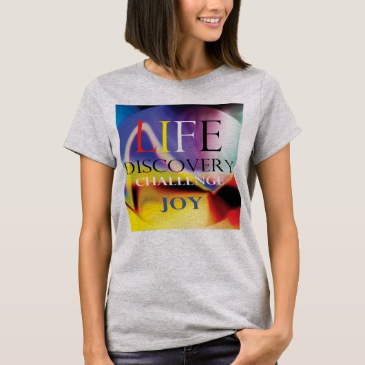 "Life Discovery Challenge Joy" Blue Red Yellow Art T-shirt (Voorkant)