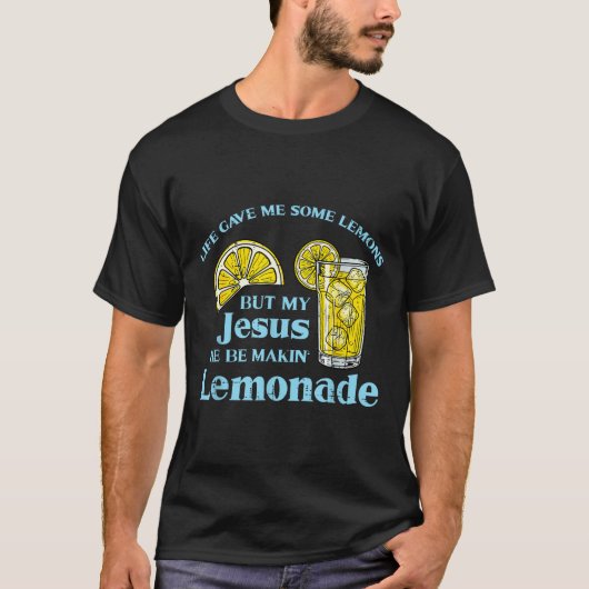 Life Gave Lemon Jesus Made Lemonade Christian Men T-shirt (Voorkant)
