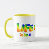 Life-Go For It Mug (Gauche)