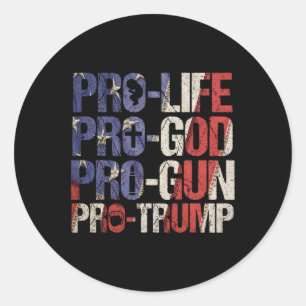 Life God Pistool Trump USA Herverkiezing Donald Tr Ronde Sticker