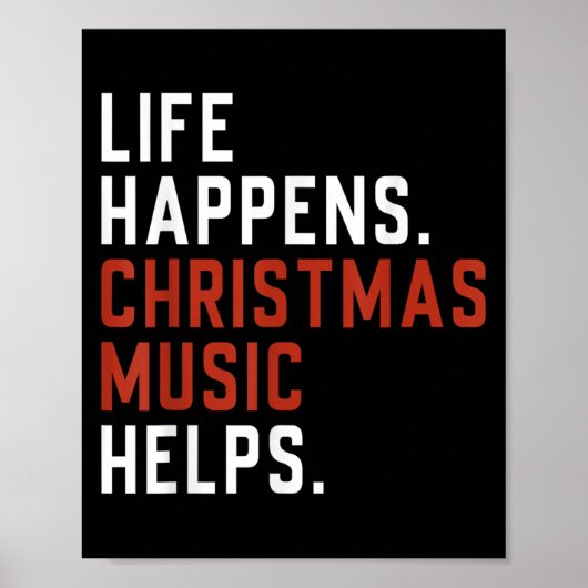 Life Happens Christmas Music Helps Christmas Teach Poster (Voorkant)