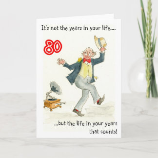 'Life in Your Years' 80e verjaardag Kaart voor een