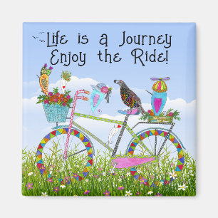 Life is a Journey Geniet van de rit Fiets & Vogels Magneet