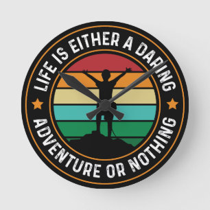 Life is an adventure ronde klok