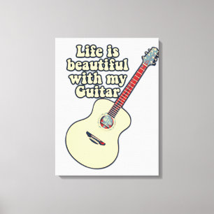Life is beautiful with my guitar Positieve words Canvas Afdruk