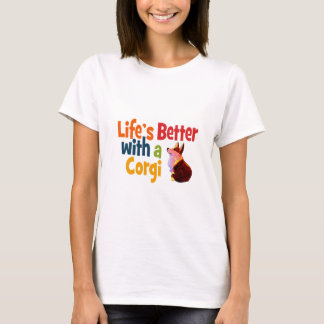 LIfe is beter met een corgi met Corgi T-shirt