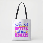 Life is Better at the Beach Sac fourre-tout (Devant)