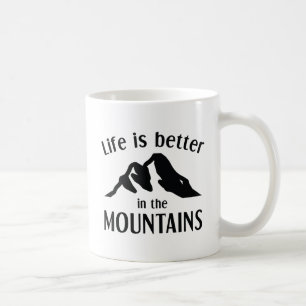 Life is Better In The Mountains Koffiemok