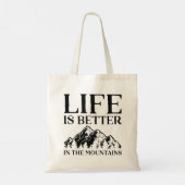 Life is Better In The Mountains Tote Bag (Achterkant)