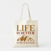 Life is Better In The Mountains Tote Bag (Achterkant)