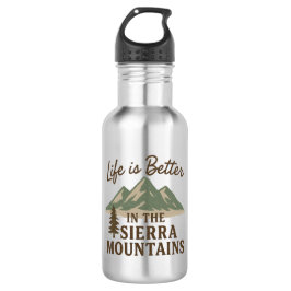 Life is Better in the Sierra Mountains Waterfles