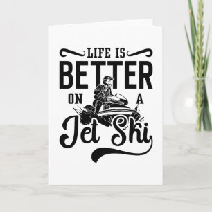 Life Is Better On A Jet Ski Jetski Jet Skiing Kaart