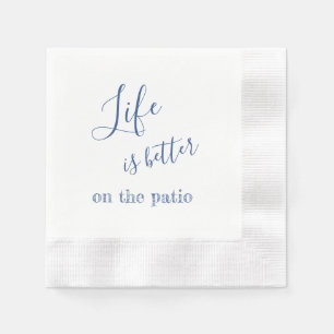 Life is Better Patio Quote Blauw & Wit Bedacht Servet