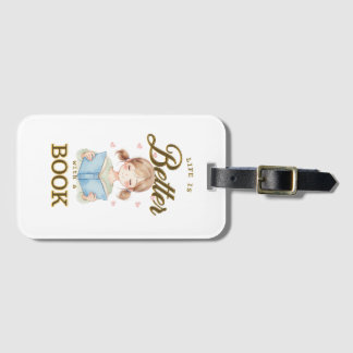 Life is Better with a Book Luggage Tag Bagagelabel