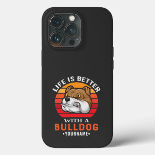 Life is Better with a Bulldog iPhone 13 Pro Hoesje