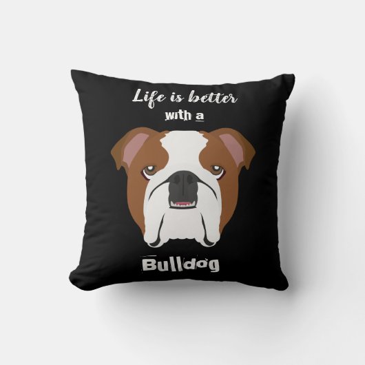 Life is Better with a Bulldog Kussen (Voorkant)