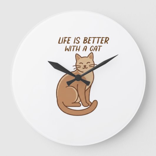 Life Is Better With a Cat – Cute Cat Lover Design Grote Klok (Voorkant)