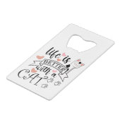 Life is Better With a Cat quote slogan (Dos Angle)