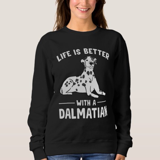 Life is Better with a Dalmatian Trui (Voorkant)