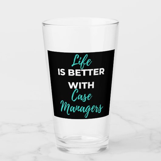 Life Is Better With Case Managers Glas (Voorkant)