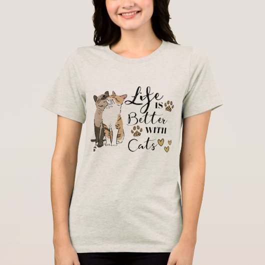 Life Is Better With Cats Better Together 🐱🐱 Purr Tri-Blend Shirt (Voorkant)