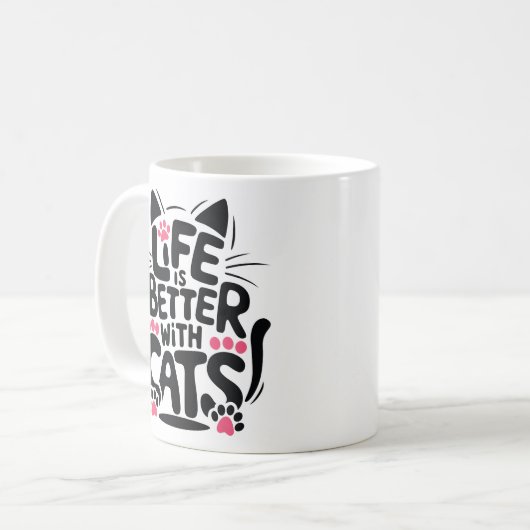 Life is Better With Cats Mug | We Are All Mugs (Devant gauche)