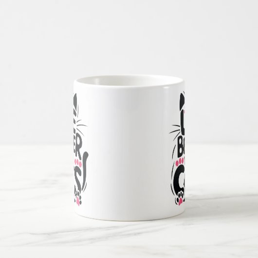 Life is Better With Cats Mug | We Are All Mugs (Centre)