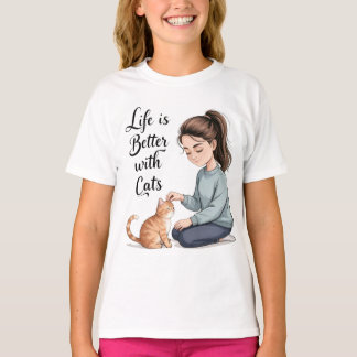 Life Is Better With Cats T-shirt